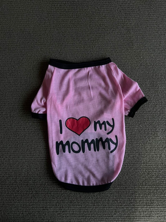 Camisa I love my mommy rosa